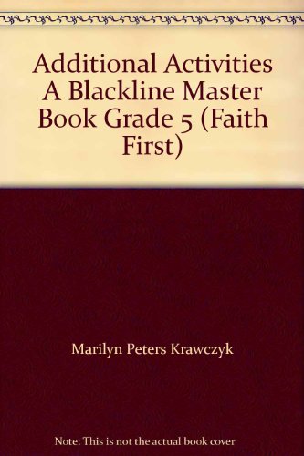 Additional Activities a Blackline Master Book Grade 5 (Faith First)