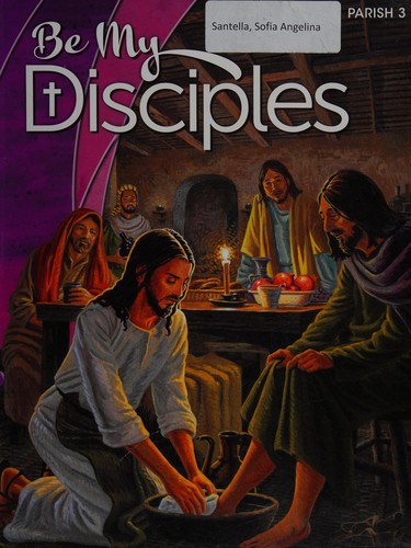 Be My Disciples