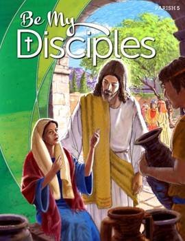 Be My Disciples