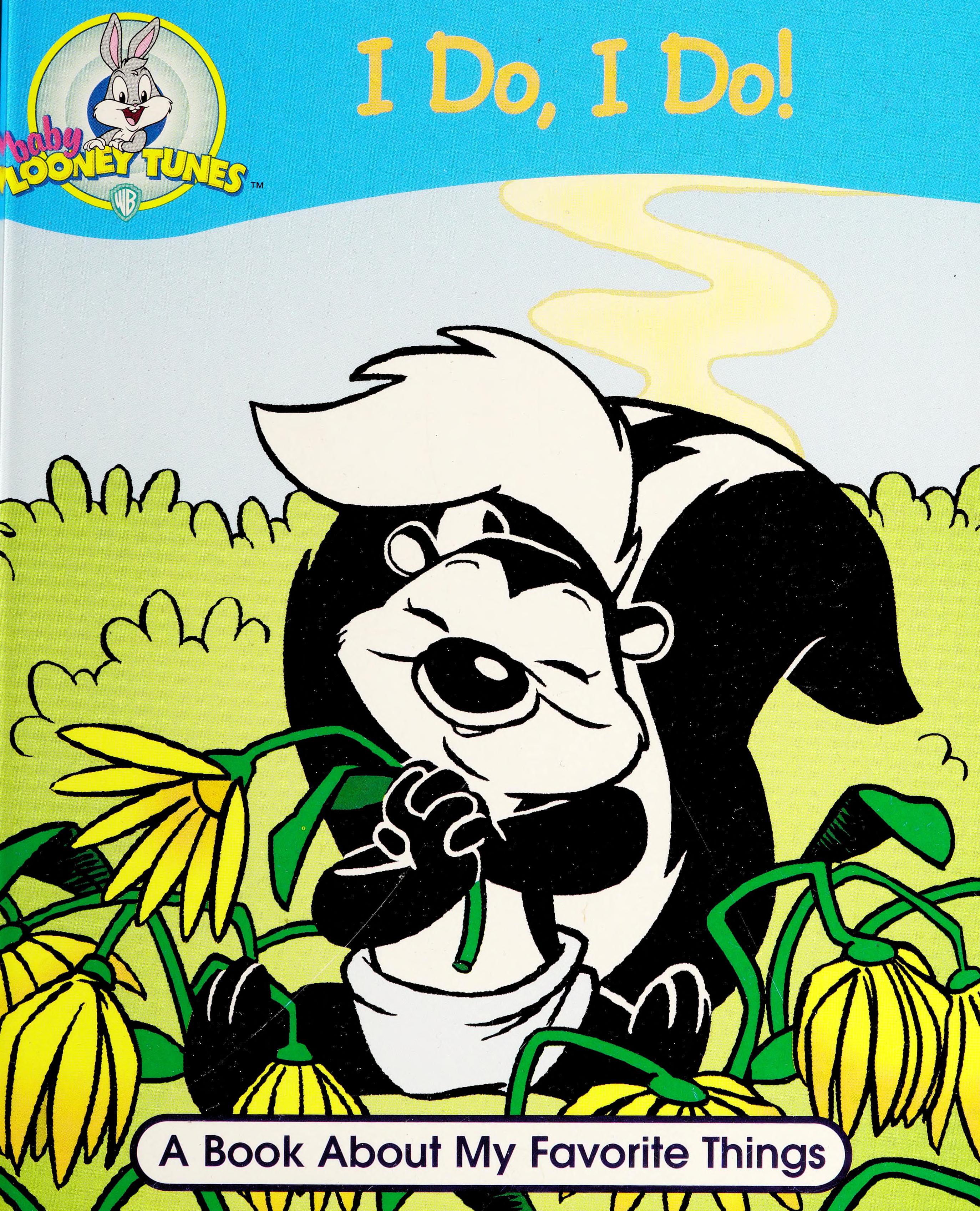 I Do, I Do! - a Book About My Favorite Things