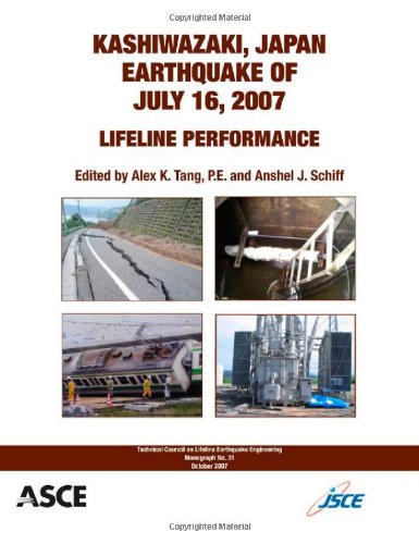 Kashiwazaki, Japan, Earthquake Of July 16, 2007: Lifeline Performance