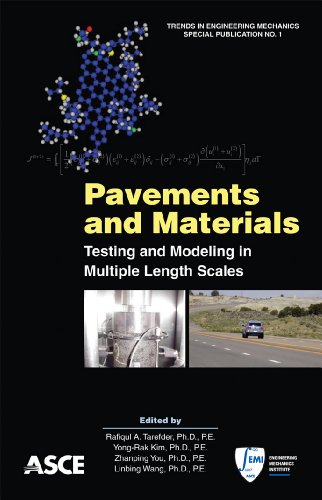 Pavements And Materials: Testing And Modeling In Multiple Length Scales (Temsp 1) (Trends In Engineering Mechanics Special Publication)