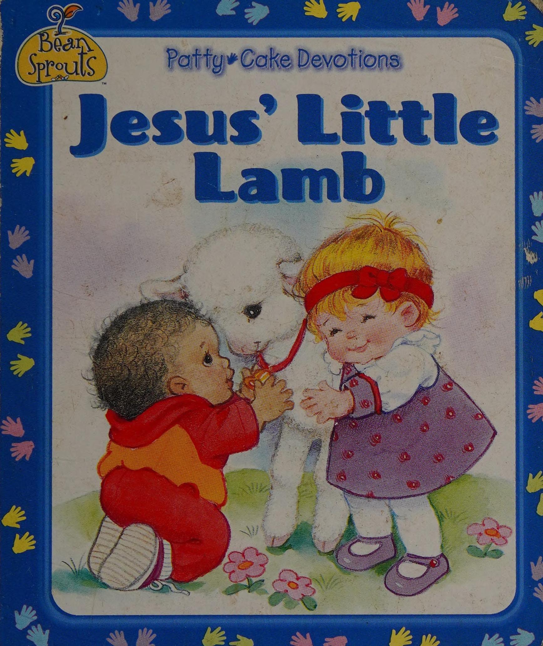 Jesus Little Lamb Patty Cake Devotions Series