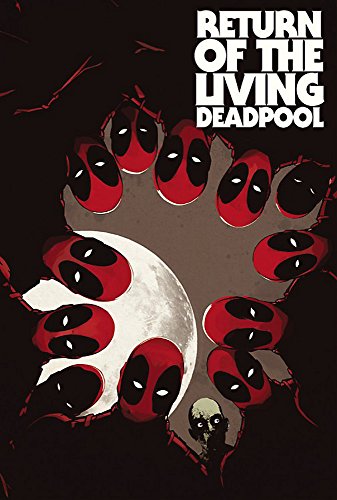Return of the Living Deadpool