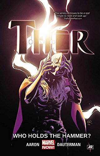 THOR VOL. 2: WHO HOLDS THE HAMMER?