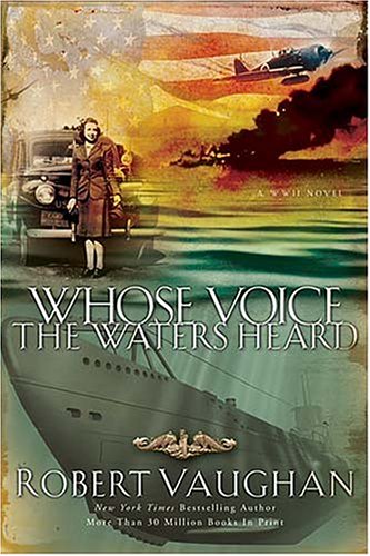 Whose Voice the Waters Heard