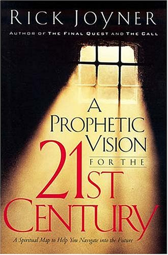 A Prophetic Vision for the 21st Century
