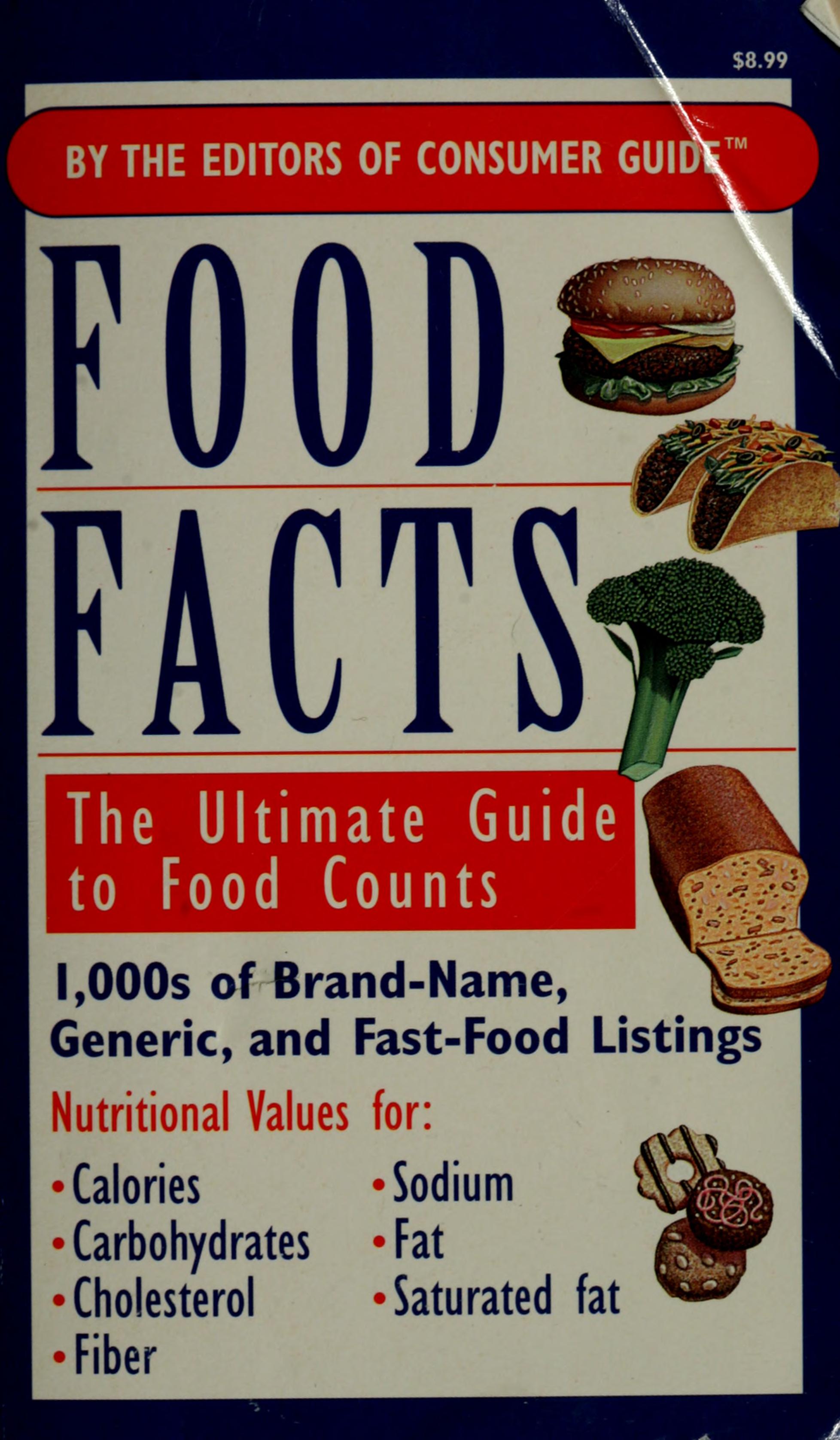 Food Facts the Ultimate Guide to Food Counts