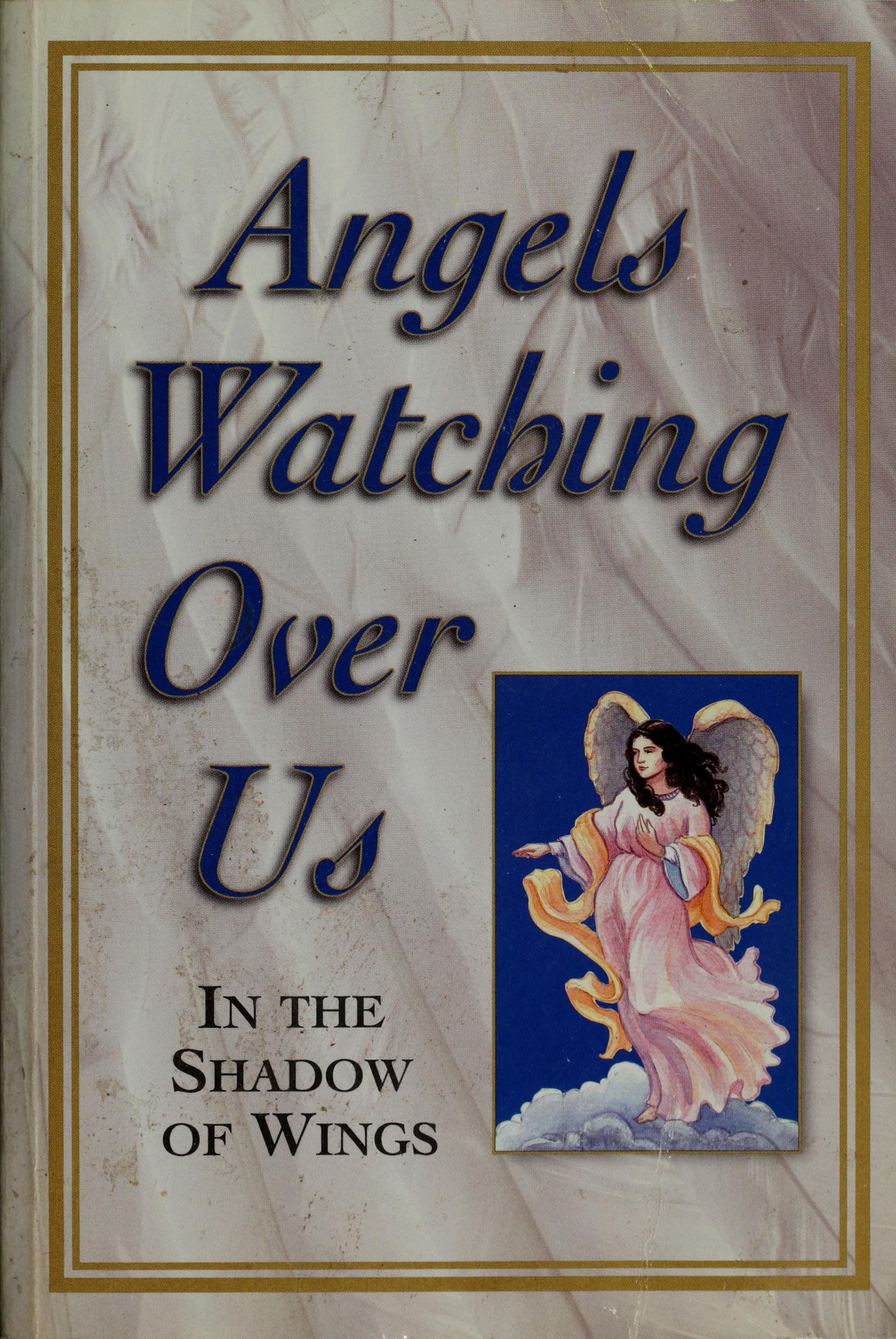 Angels watching over us