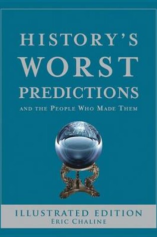 History's Worst Predictions