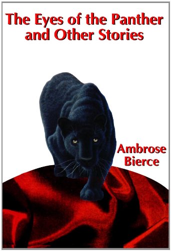 Eyes of the Panther and Other Stories