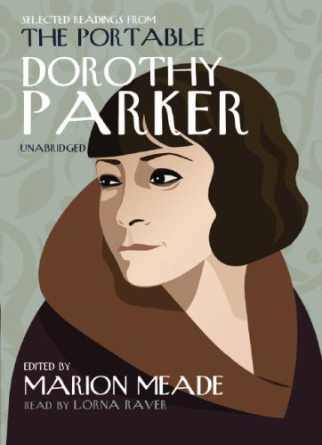 Selected Readings from The Portable Dorothy Parker