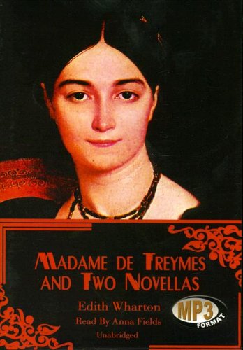 Madame de Treymes and Two Novellas