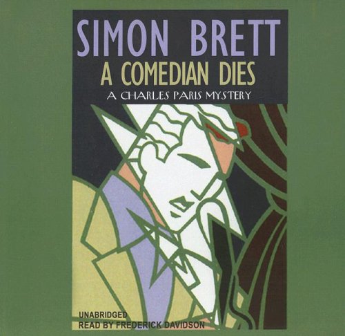 A Comedian Dies (Charles Paris Series #5)