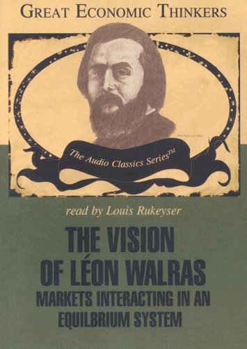 The Vision of Leon Walras