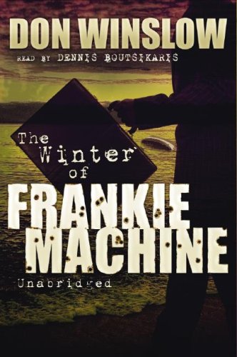 The Winter of Frankie Machine by Don Winslow, ISBN 9780786174591