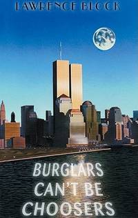 Burglars Can'T Be Choosers