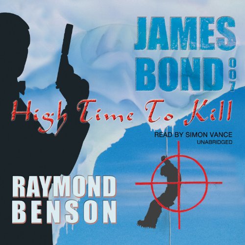 High Time to Kill by Raymond Benson, ISBN 9780786193370