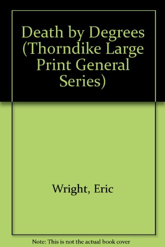 Death by Degrees
