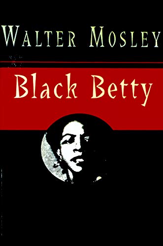 Black Betty by Walter Mosley, ISBN 9780786203239