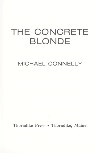 The Concrete Blonde by Michael Connelly, ISBN 9780786203420
