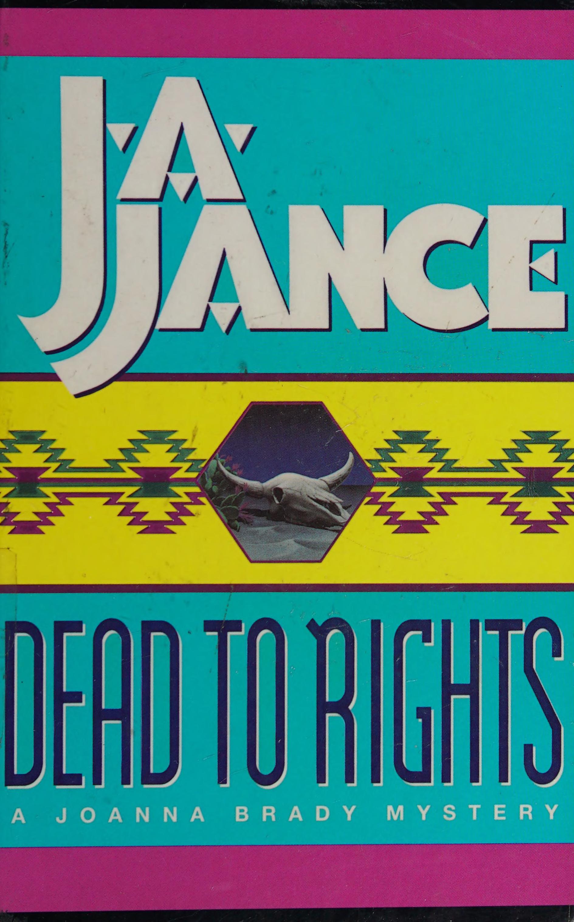 Dead to Rights by J. A. Jance, ISBN 9780786209552