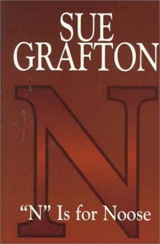 N Is for Noose by Sue Grafton, ISBN 9780786212972