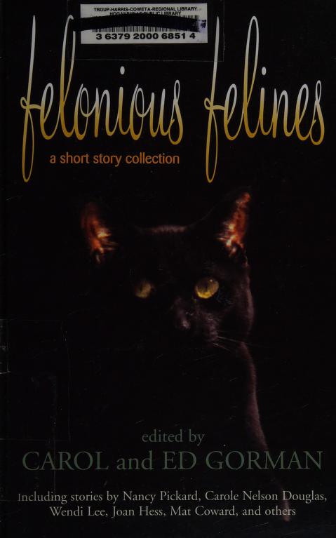 Felonious Felines