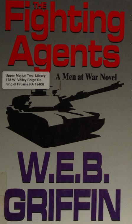 The Fighting Agents by W.E.B. Griffin, ISBN 9780786228294