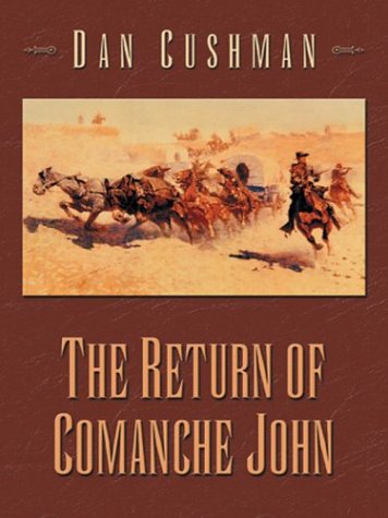 The Return of Comanche John