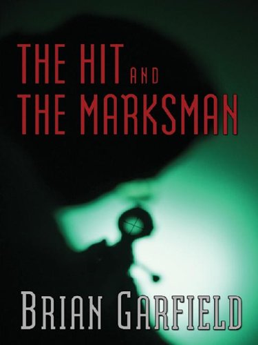Five Star First Edition Mystery - the Hit and the Marksman