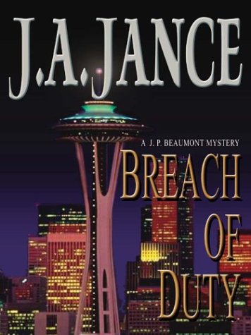 Breach of Duty by J. A. Jance, ISBN 9780786247585