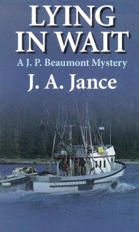 Lying in Wait by J. A. Jance, ISBN 9780786247622