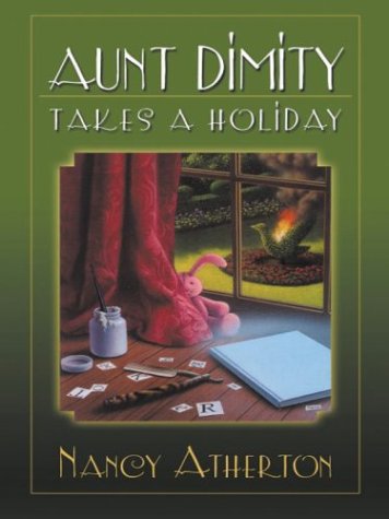 Aunt Dimity takes a holiday