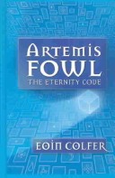 The Eternity Code by Eoin Colfer, ISBN 9780786259205