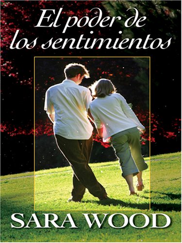 El Poder de Los Sentimientos