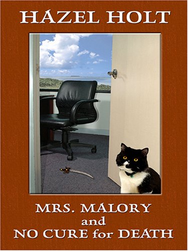 Mrs. Malory and No Cure for Death