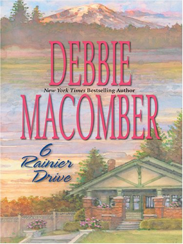 6 Rainier Drive by Debbie Macomber, ISBN 9780786288731