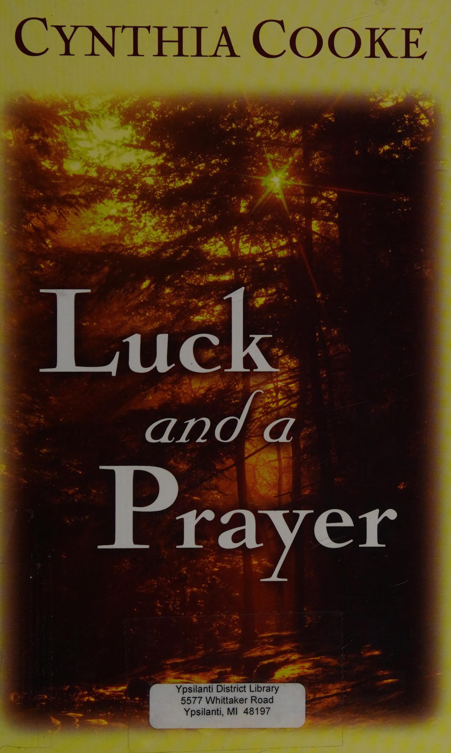 Luck and a prayer