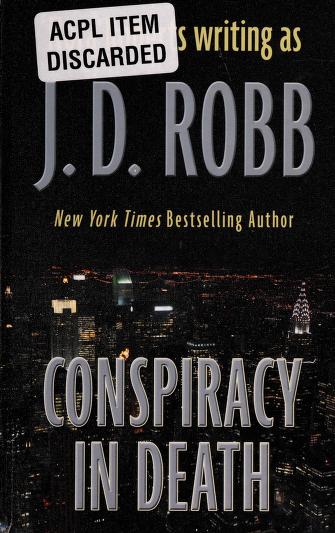 Conspiracy in Death by J. D. Robb, ISBN 9780786296101