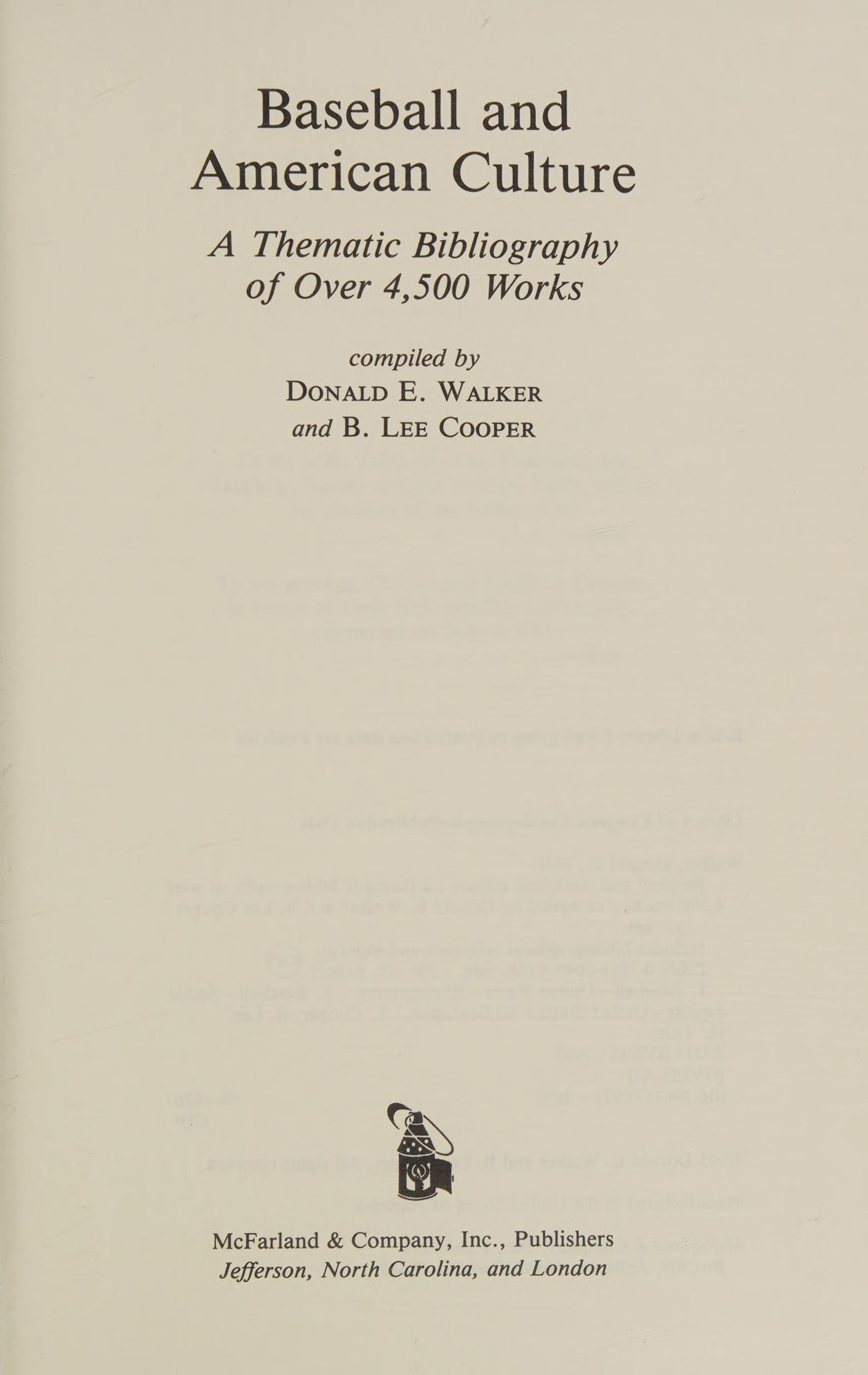 Baseball And American Culture: A Thematic Bibliography Of Over 4,500 Works