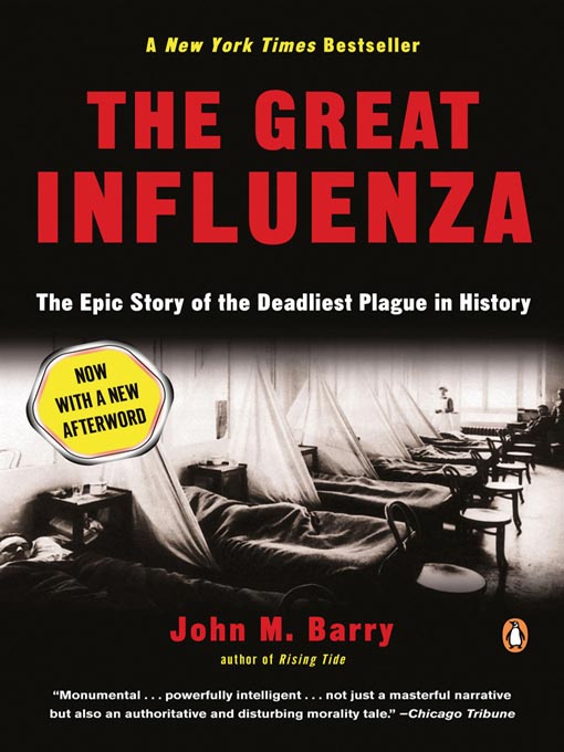 The Great Influenza by John M. Barry, ISBN 9780786586516