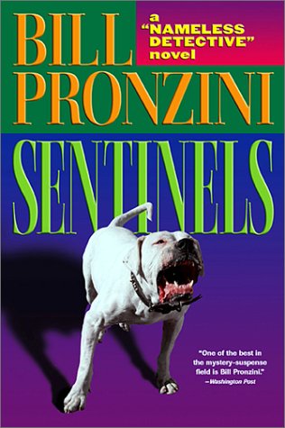 Sentinels: A "Nameless Detective" Novel