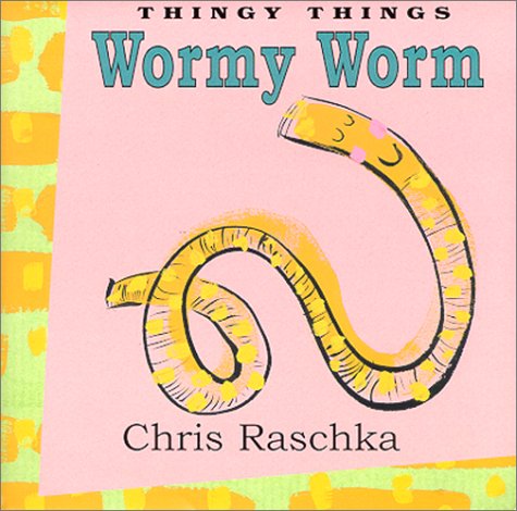 Wormy Worm