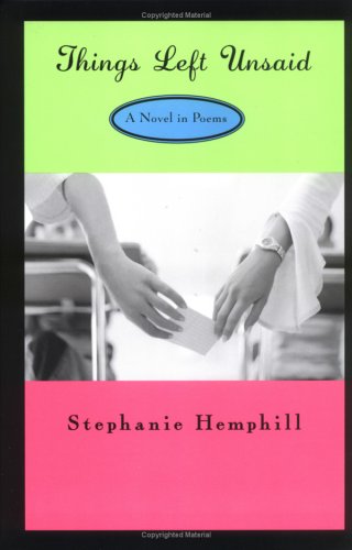 Things Left Unsaid: A Novel In Poems
