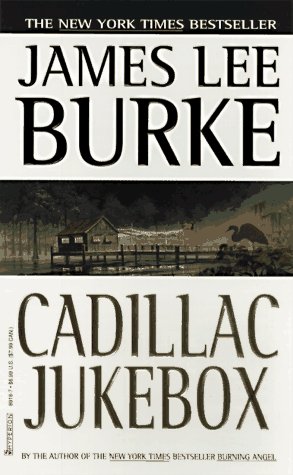 Cadillac Jukebox by James Lee Burke, ISBN 9780786889181
