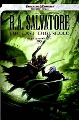 The Last Threshold by R. A. Salvatore, ISBN 9780786963645