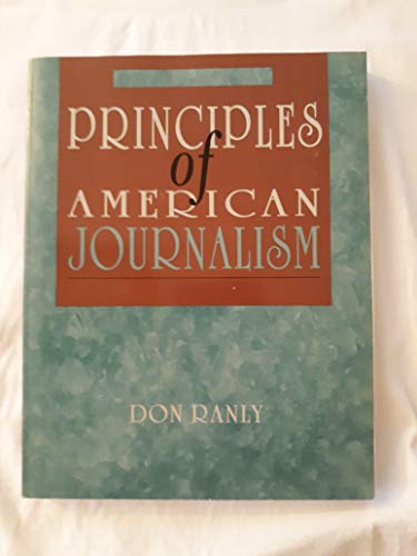 PRINCIPLES OF AMERICAN JOURNALISM