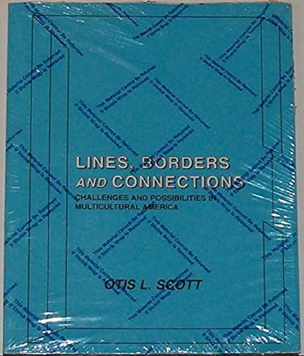 Lines, Borders, & Connections: Challenges & Possibilities
