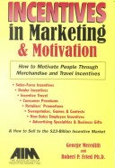 Incentives in Marketing and Motivation